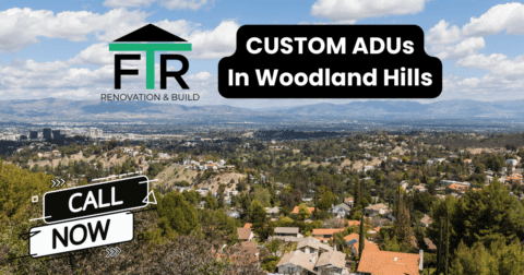 Custom ADUs In Woodland Hills