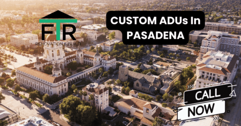 Custom ADUs in Pasadena